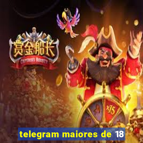 telegram maiores de 18